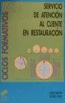Servicio de Atencion Al Cliente en Restauracion