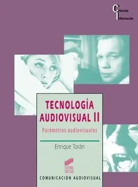 Tecnología Audiovisual Ii: Parametros Audiovisuales