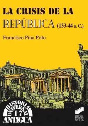 La Crisis de la República (133-44 a. c. )