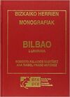 BIZKAIKO HERRIEN MONOGRAFIAK: BILBAO