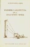 INGENIERÍA Y ARQUITECTURA EN EL RENACIMIENTO ESPAÑOL