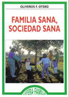 FAMILIA SANA, SOCIEDAD SANA