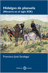 HIDALGOS DE PLAZUELA (NAVARRA SIGLOS XVIII-XIX)