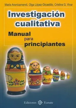 Investigación Cualitativa. Manual para Principiantes