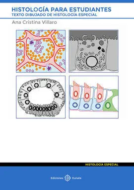 Histología para Estudiantes. Histología Especial