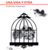 UNA VIDA Y OTRA