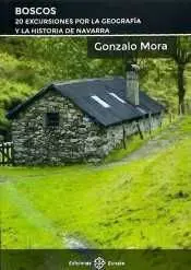 Boscos. 20 Excursiones por la Geografia y la Historia de Navarra