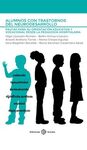ALUMNOS CON TRASTORNO DEL NEURODESARROLLO
