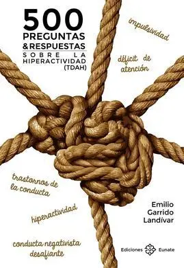 500 Preguntas y Respuestas Sobre la Hiperactividad (Tdah)