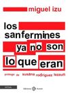 LOS SANFERMINES YA NO SON LO QUE ERAN