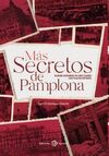 MAS SECRETOS DE PAMPLONA