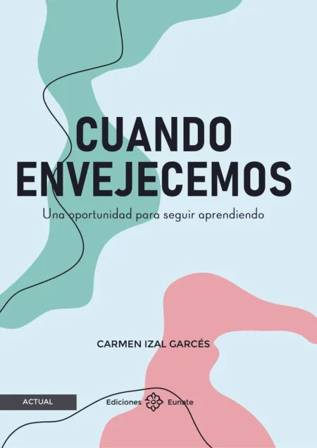 Cuando Envejecemos