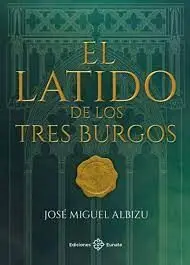 El Latido de los Tres Burgos