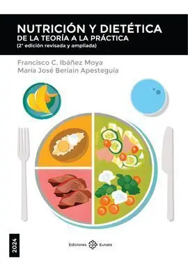 Nutrición y Dietética de la Teoría a la Práctica