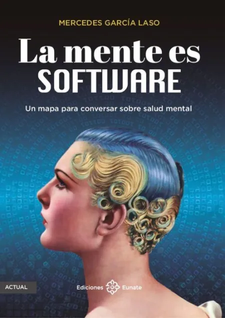 La Mente Es Software - un Mapa para Conversar Sobr