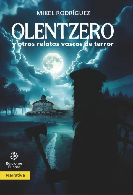 Olentzero y Otros Relatos Vascos de Terror
