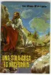 Una Sola Cosa Es Necesaria