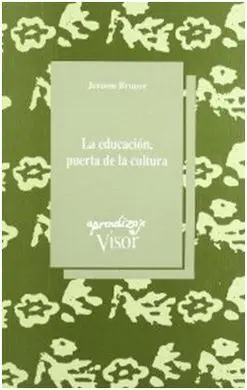 La Educación, Puerta de la Cultura