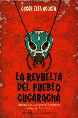 La Revuelta del Pueblo Cucaracha