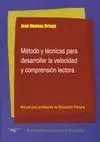 Método y Técnicas para Desarrollar la Velocidad y Comprensión Lectora