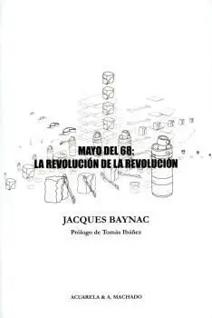 Mayo del 68: la Revolución de la Revolución