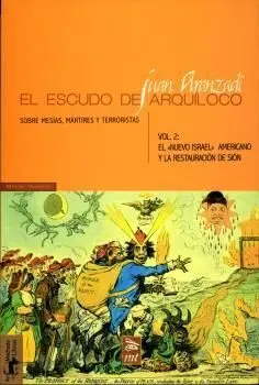 El Escudo de Arquíloco Vol 2. Sobre Mesías, Mártir