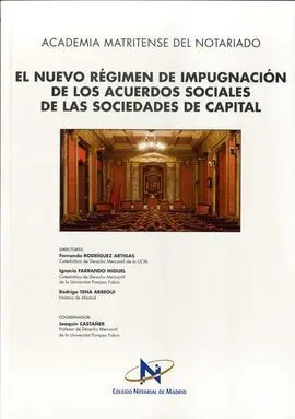 Nuevo Régimen de Impugnación de los Acuerdos Sociales de las Sociedades de Capital