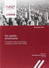 UN SUEÑO AMERICANO. EL GOBIERNO VASCO EN EL EXILIO Y ESTADOS UNIDOS (1937-1979)