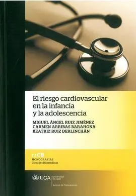 Riesgo Cardiovascular en la Infancia y la Adolescencia, el