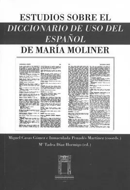 Estudios Sobre el Diccionario de Uso del Español de María Moliner