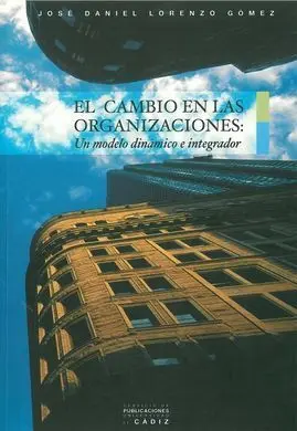 Cambio en las Organizaciones, el