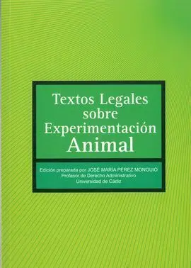 Textos Legales Sobre Experimentación Animal