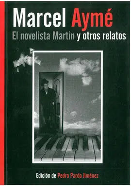 Novelista Martín y Otros Relatos, el