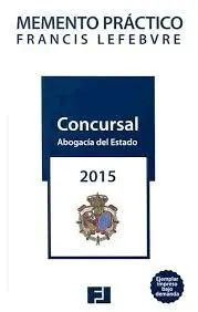 Memento Práctico Concursal Abogacía del Estado 2015