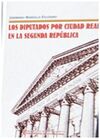 LOS DIPUTADOS POR CIUDAD REAL EN LA SEGUNDA REPUBLICA