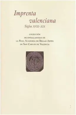 Imprenta Valenciana, Siglos Xviii-Xix