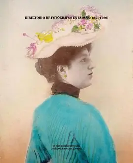 Directorio de Fotógrafos en España, 1851-1936