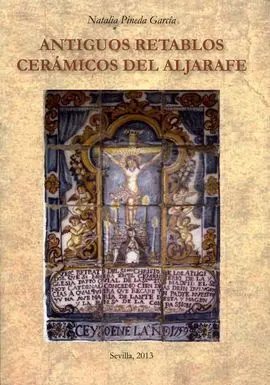 Antiguos Retablos Cerámicos del Aljarafe