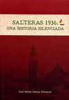 SALTERAS 1936. UNA HISTORIA SILENCIADA
