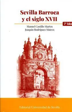 Sevilla Barroca y el Siglo Xvii