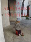 LA ALPUJARRA INVISIBLE