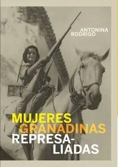 Mujeres Granadinas Represaliadas