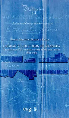 La Gran Vía de Colón de Granada