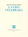 LA VIDA CELEBRADA