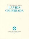 LA VIDA CELEBRADA