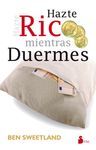 HAZTE RICO MIENTRAS DUERMES