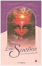 Los Sueños, Su Interpretación