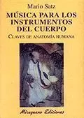 Música para los Instrumentos del Cuerpo. Claves de Anatomía Humana
