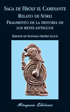 Saga de Hrólf el Caminante. Relato de Sörli. Fragm