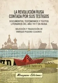 La Revolución Rusa Contada por Sus Testigos